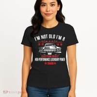 80th Birthday I'm Not Old I'm A Classic 1946 Custom Built High Performance Legendary Power Women's T-Shirt thumb 4