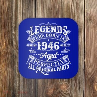 80th Birthday Legends Were Born In 1946 Age Perfectly Vintage Scroll  Coaster