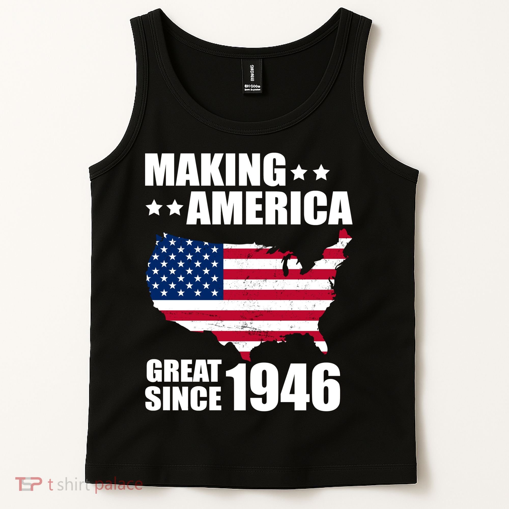 80th Birthday Making American Great Since 1946 Tank Top