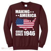 80th Birthday Making American Great Since 1946 Sweatshirt thumb 0