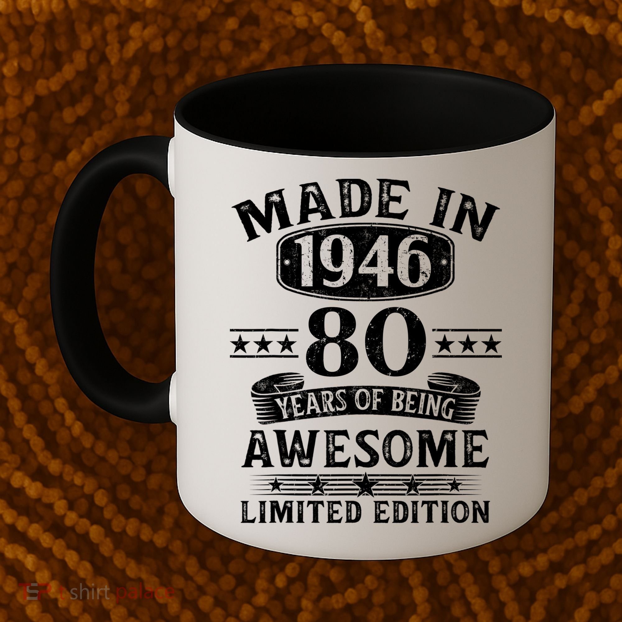 80th Birthday Made In 1946 80 Years Of Being Awesome Limited Edition Coffee Mug