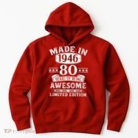 80th Birthday Made In 1946 80 Years Of Being Awesome Limited Edition Hoodie thumb 0