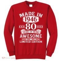 80th Birthday Made In 1946 80 Years Of Being Awesome Limited Edition Sweatshirt thumb 0