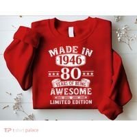 80th Birthday Made In 1946 80 Years Of Being Awesome Limited Edition Sweatshirt thumb 2