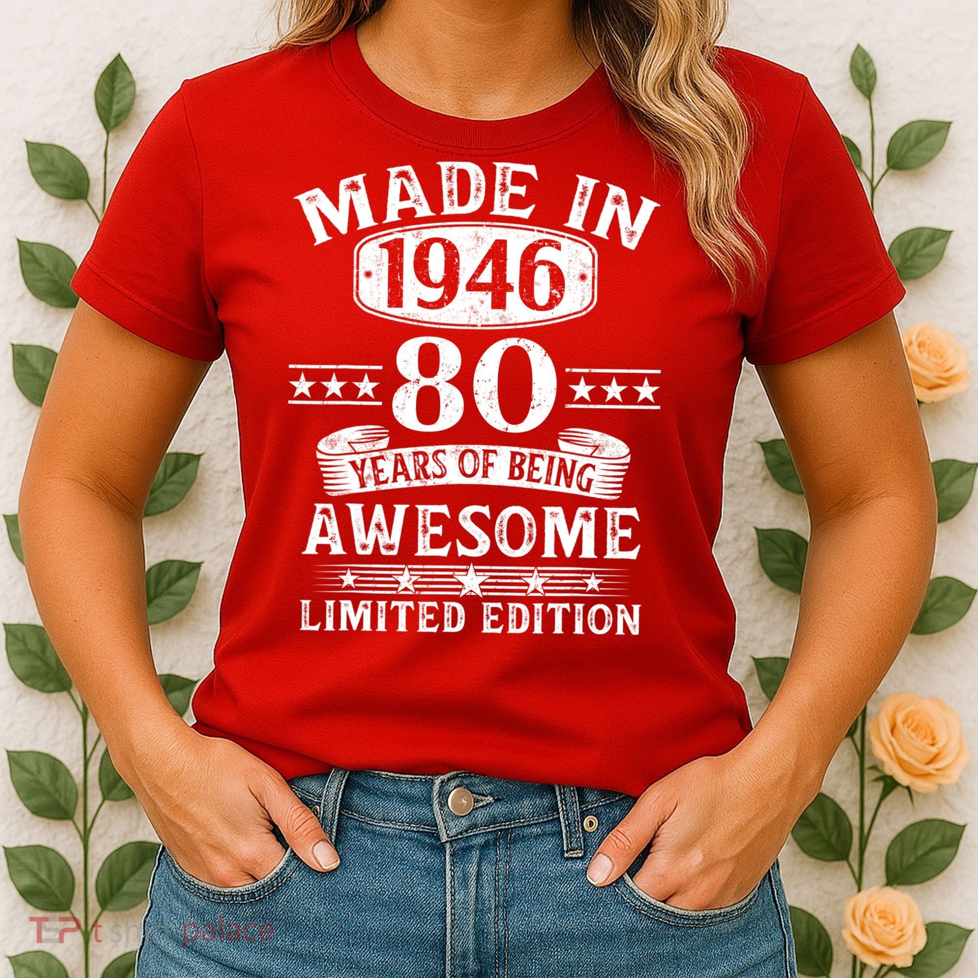 80th Birthday Made In 1946 80 Years Of Being Awesome Limited Edition Women's T-Shirt