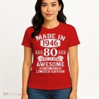 80th Birthday Made In 1946 80 Years Of Being Awesome Limited Edition Women's T-Shirt thumb 4