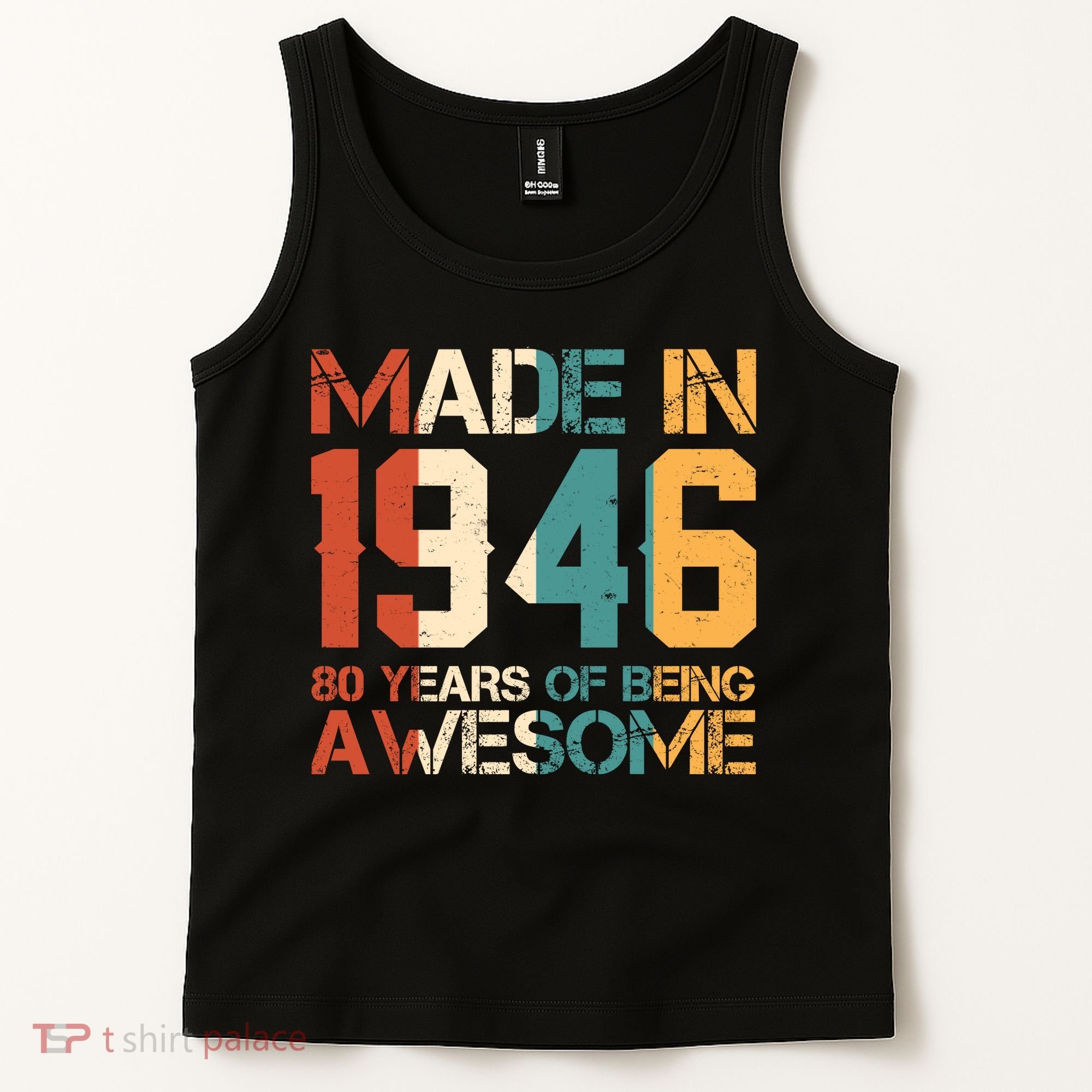 80th Birthday Made In 1946 80 Years Of Being Awesome Tank Top