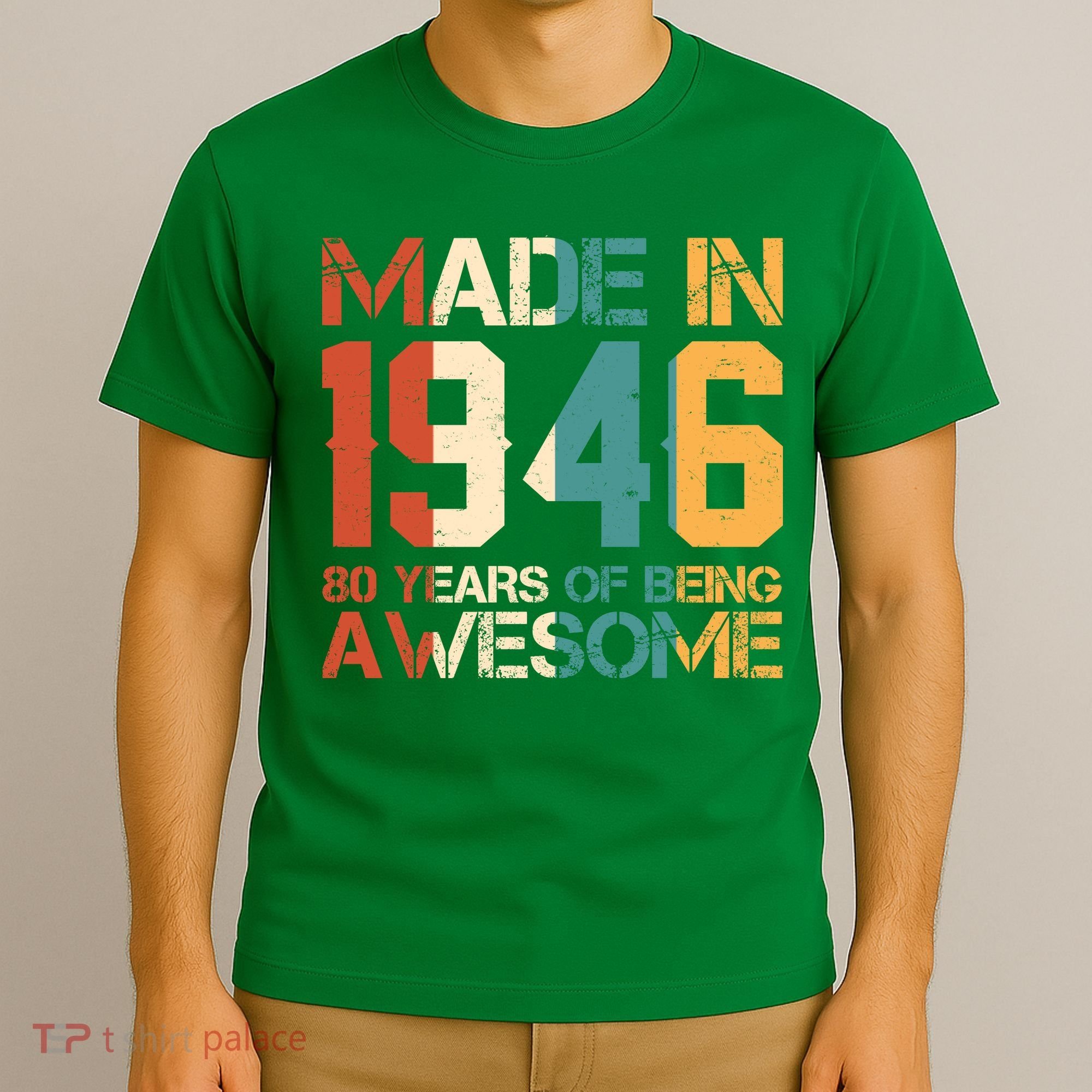 80th Birthday Made In 1946 80 Years Of Being Awesome T-Shirt