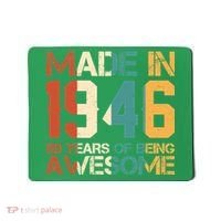 80th Birthday Made In 1946 80 Years Of Being Awesome Mousepad thumb 0