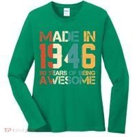 80th Birthday Made In 1946 80 Years Of Being Awesome Women's Long Sleeve Shirt thumb 0