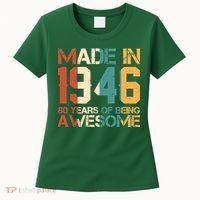 80th Birthday Made In 1946 80 Years Of Being Awesome Women's T-Shirt thumb 0