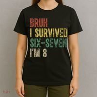8th Birthday Outfit I`m 8 Year Old Six Seven Bruh 6-7 T-Shirt thumb 4