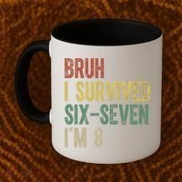8th Birthday Outfit I`m 8 Year Old Six Seven Bruh 6-7 Coffee Mug thumb 2
