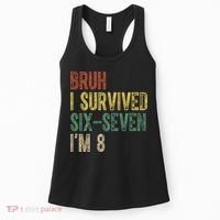 8th Birthday Outfit I`m 8 Year Old Six Seven Bruh 6-7 Women's Tank Top thumb 0