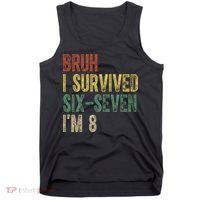 8th Birthday Outfit I`m 8 Year Old Six Seven Bruh 6-7 Tank Top thumb 0