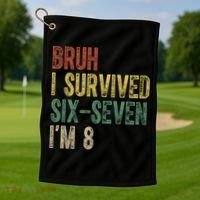 8th Birthday Outfit I`m 8 Year Old Six Seven Bruh 6-7 Golf Towel thumb 1