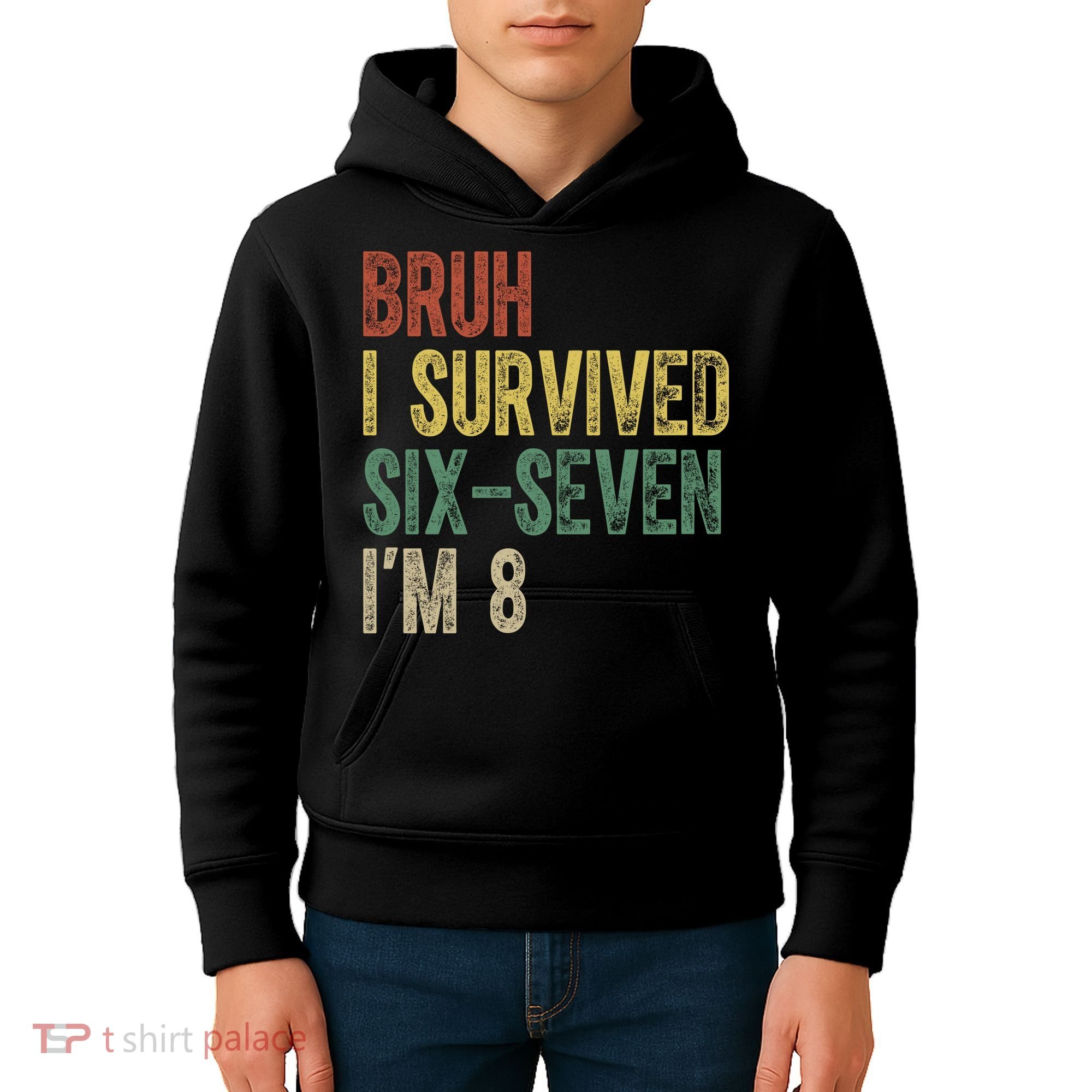 8th Birthday Outfit I`m 8 Year Old Six Seven Bruh 6-7 Kids Hoodie