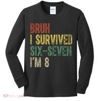 8th Birthday Outfit I`m 8 Year Old Six Seven Bruh 6-7 Kids Long Sleeve Shirt thumb 0