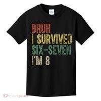 8th Birthday Outfit I`m 8 Year Old Six Seven Bruh 6-7 Kids T-Shirt thumb 0