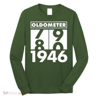 80th Birthday Oldometer 1946 Long Sleeve Shirt