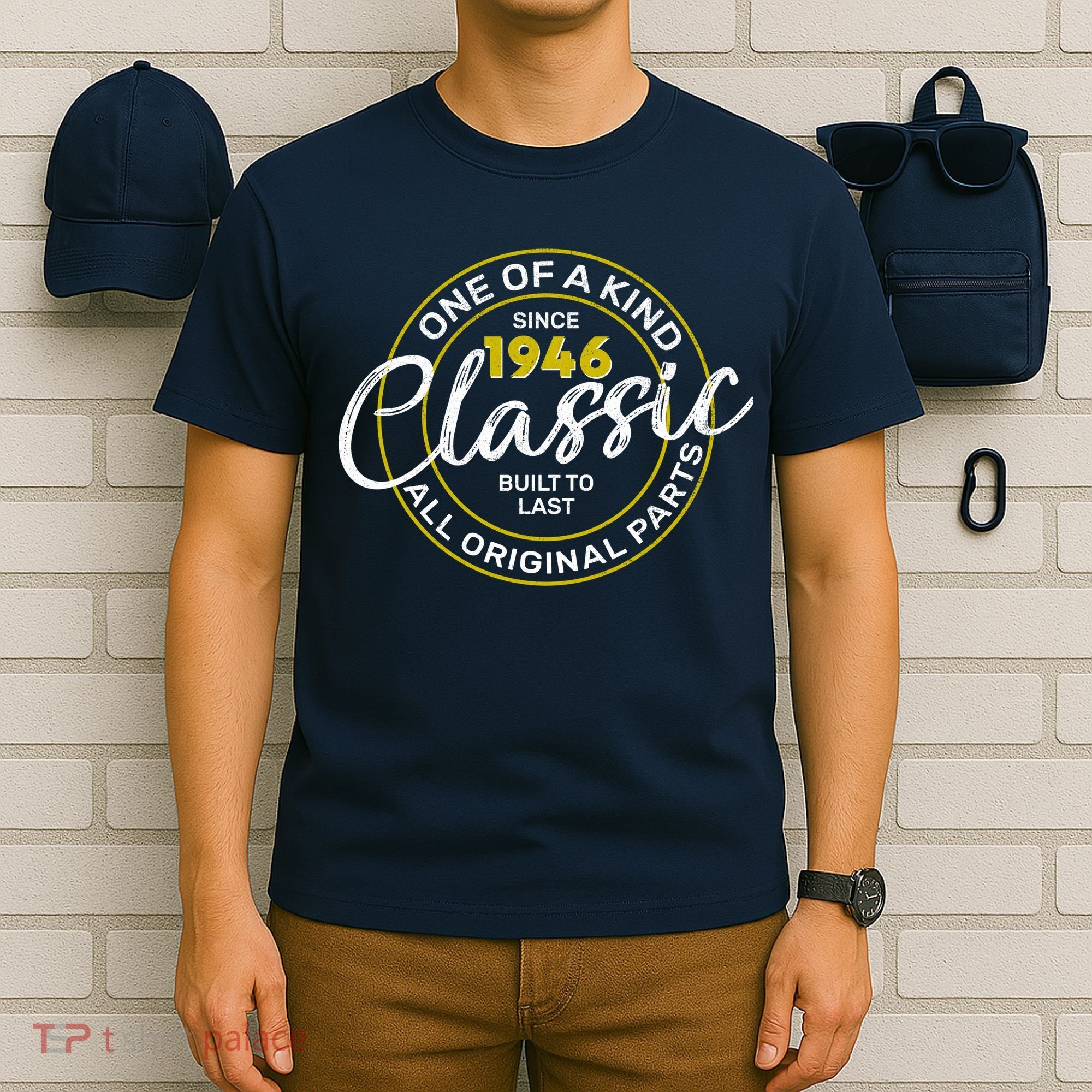 80th Birthday One Of A Kind Since 1946 Classic Built To Last All Original Parts  T-Shirt
