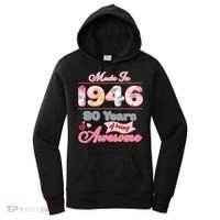 80th Birthday Pink Floral Made In 1946 Years Of Being Awesome Women's Hoodie thumb 0