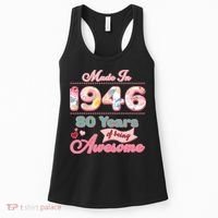 80th Birthday Pink Floral Made In 1946 Years Of Being Awesome Women's Tank Top thumb 0