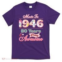 80th Birthday Pink Floral Made In 1946 Years Of Being Awesome T-Shirt thumb 0