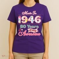 80th Birthday Pink Floral Made In 1946 Years Of Being Awesome T-Shirt thumb 4