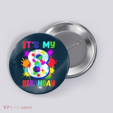 8th Birthday Paint Splashes Art 8 Year Old Boy Girl Button
