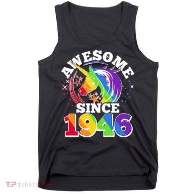 80th Birthday Rainbow Unicorn Awesome Since 1946 Tank Top
