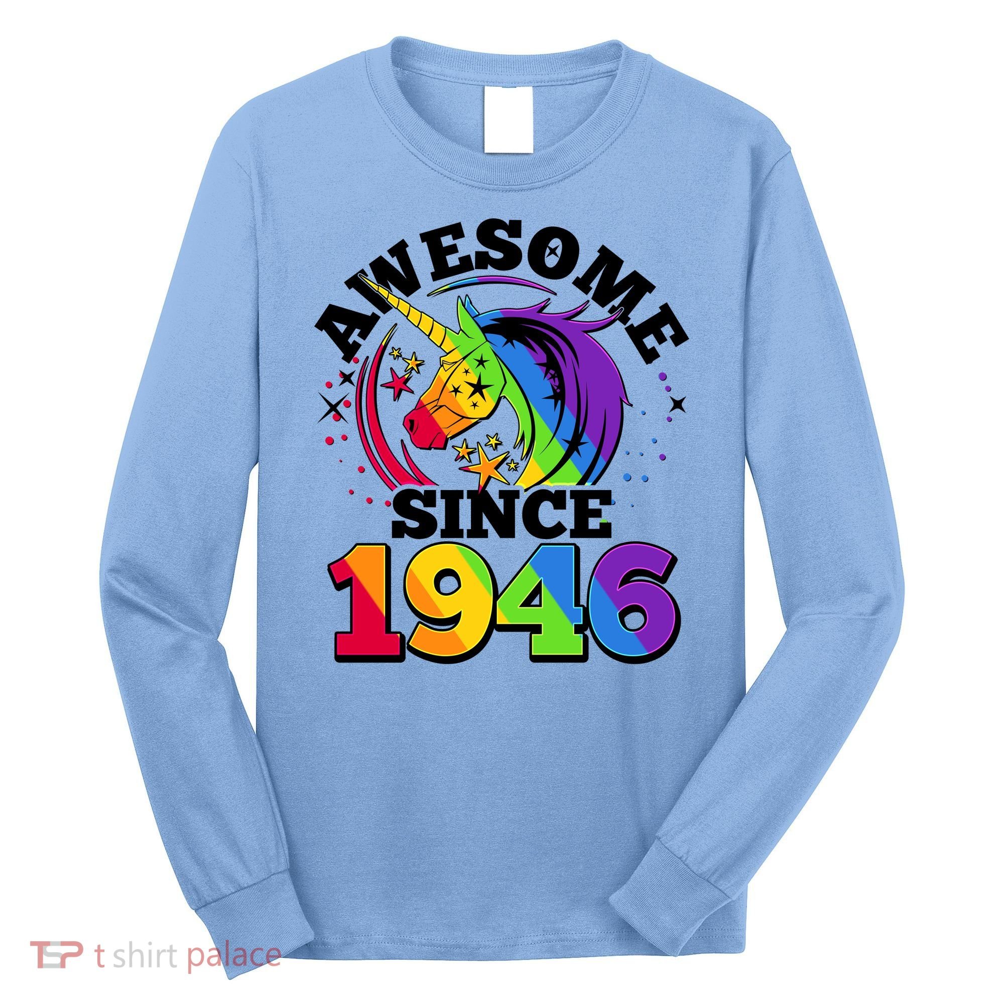 80th Birthday Rainbow Unicorn Awesome Since 1946 Long Sleeve Shirt