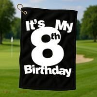 8th Birthday Shirt. Its My 8th Birthday 8 Year Old Birthday TShirt Golf Towel thumb 1