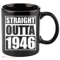 80th Birthday Straight Outta 1946 11oz C Handle Ceramic Mug thumb 0