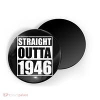 80th Birthday Straight Outta 1946 Magnet thumb 0