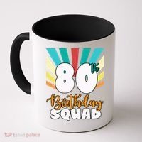 80th Birthday Squad 80 Years Old Coffee Mug thumb 0