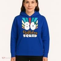 80th Birthday Squad 80 Years Old Hoodie thumb 5