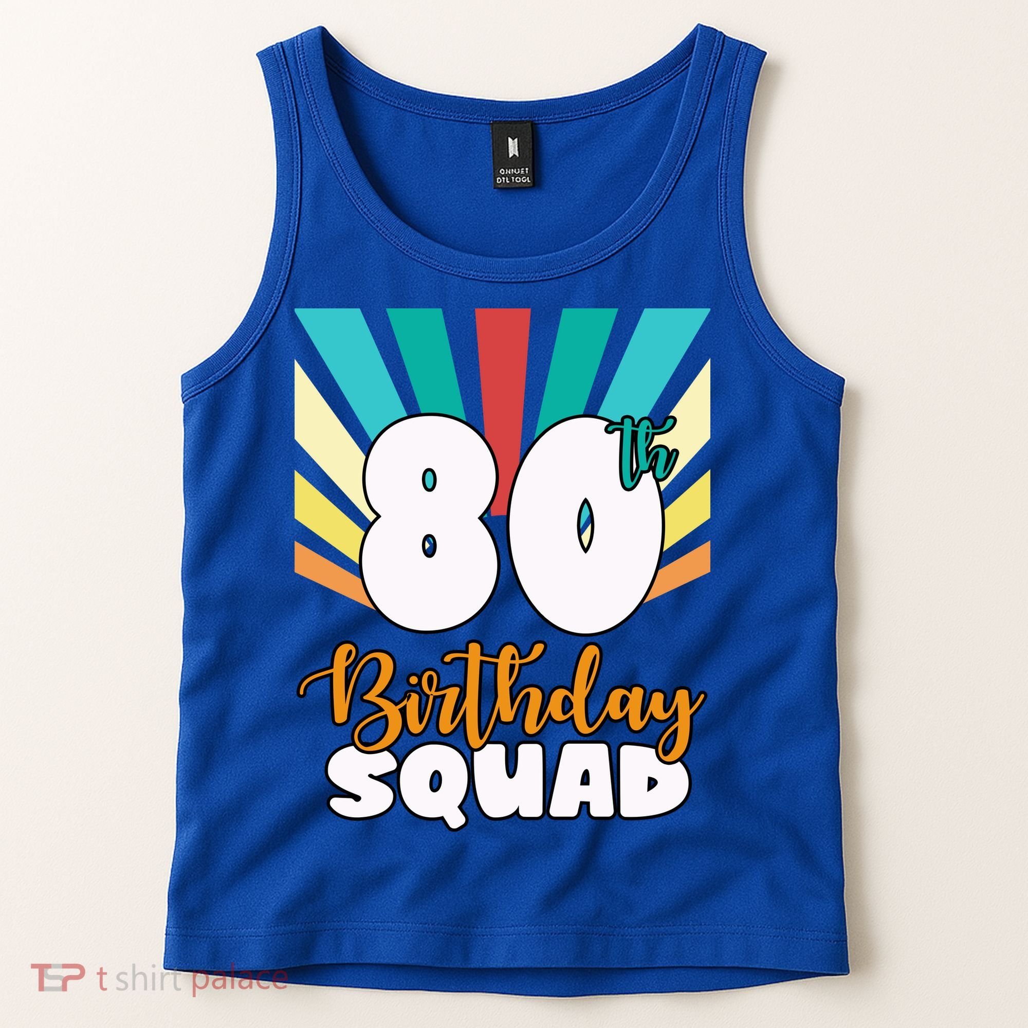80th Birthday Squad 80 Years Old Tank Top