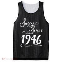 80th Birthday Sassy Since 1946 Mesh Reversible Basketball Jersey Tank thumb 0
