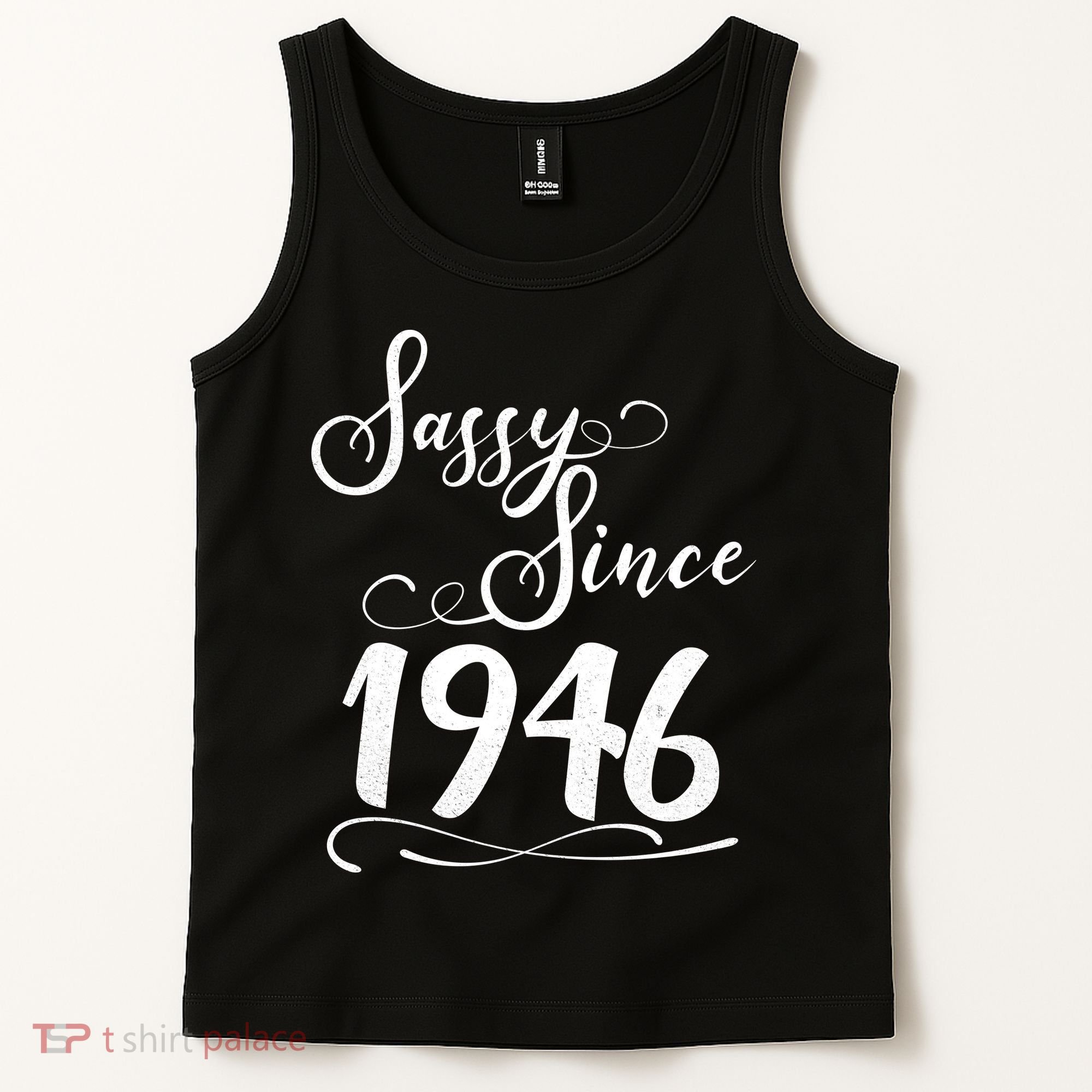 80th Birthday Sassy Since 1946 Tank Top