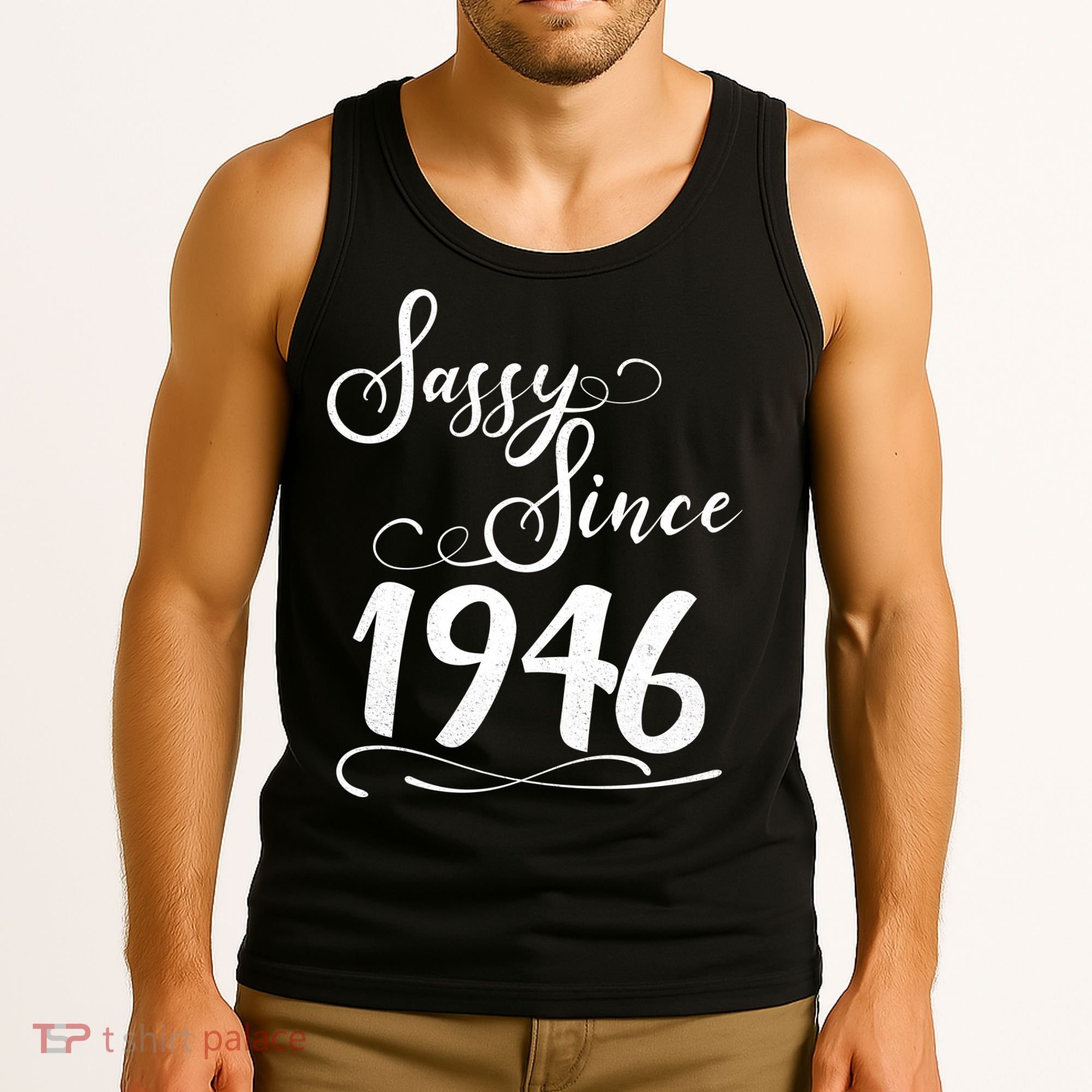 80th Birthday Sassy Since 1946 Tank Top