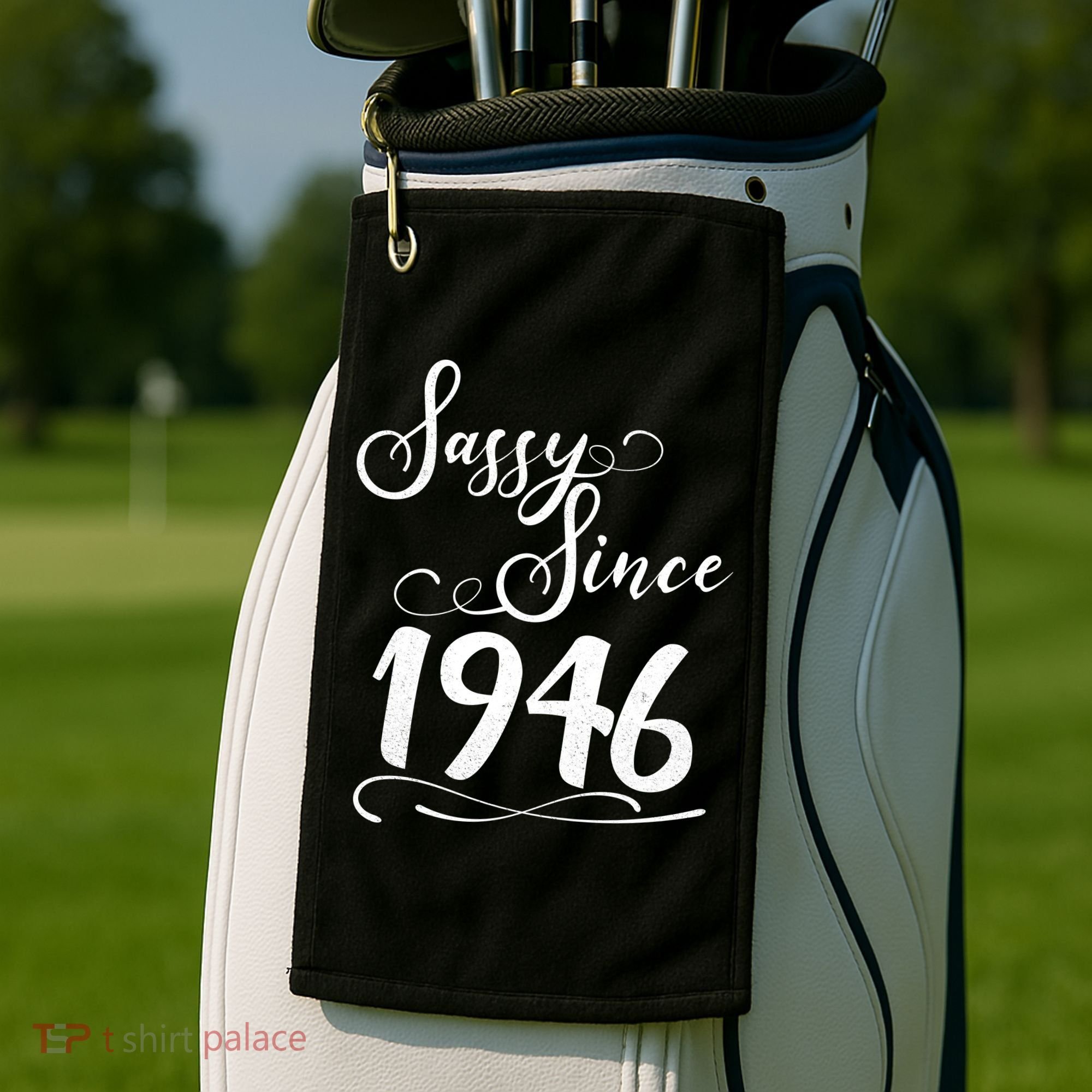 80th Birthday Sassy Since 1946 Golf Towel