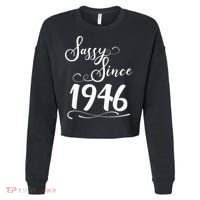 80th Birthday Sassy Since 1946 Cropped Pullover Crew thumb 0