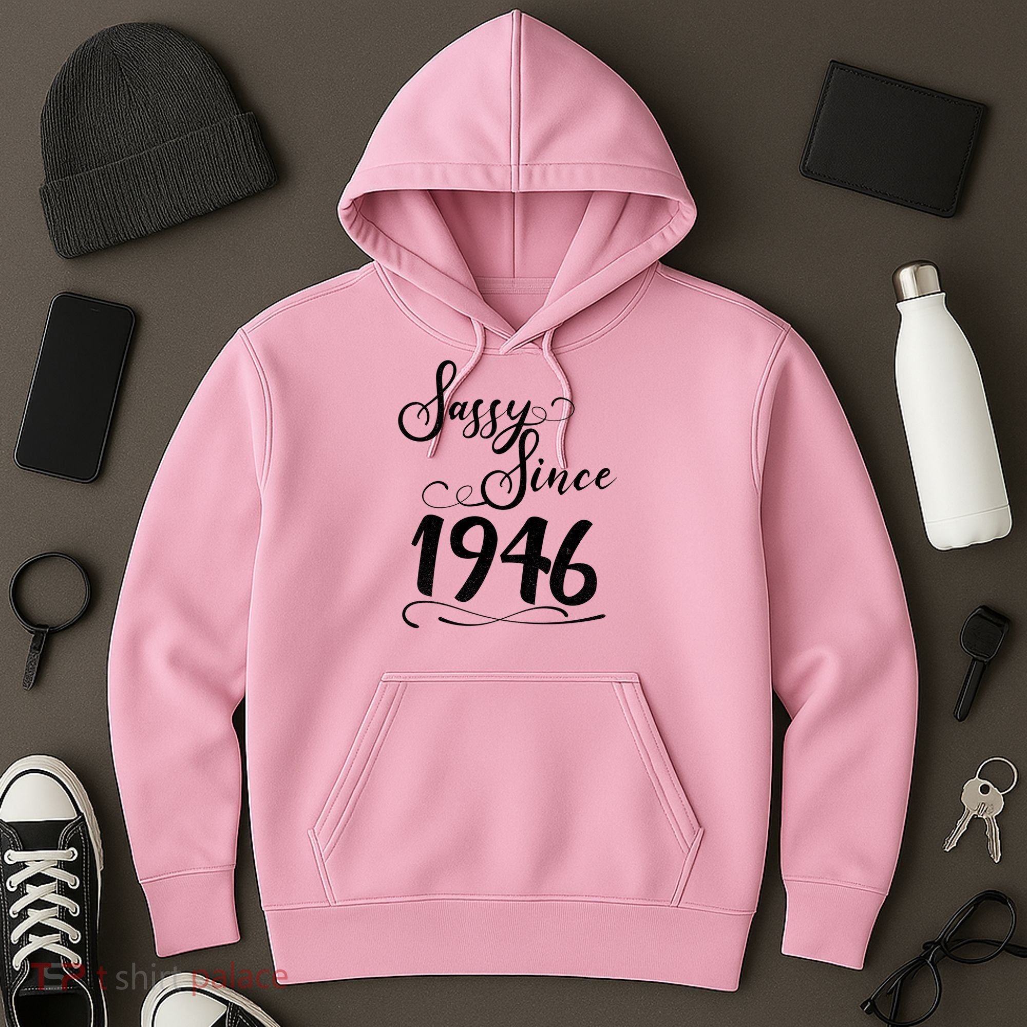 80th Birthday Sassy Since 1946 Hoodie