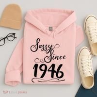80th Birthday Sassy Since 1946 Hoodie thumb 4