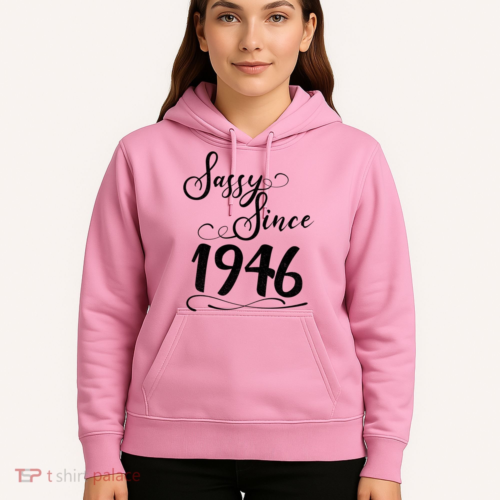 80th Birthday Sassy Since 1946 Hoodie