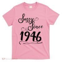80th Birthday Sassy Since 1946 T-Shirt thumb 0