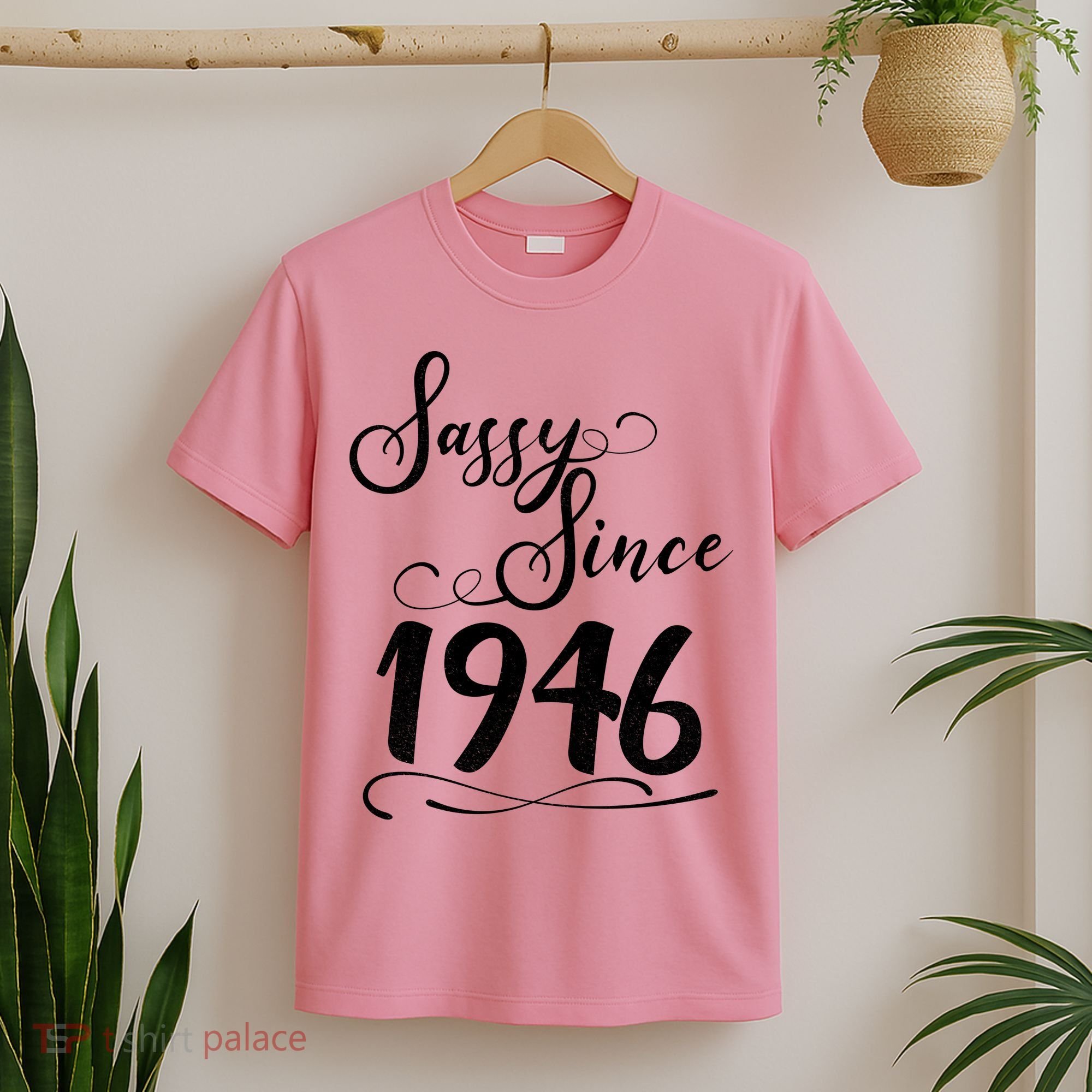 80th Birthday Sassy Since 1946 T-Shirt