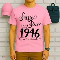 80th Birthday Sassy Since 1946 T-Shirt thumb 6