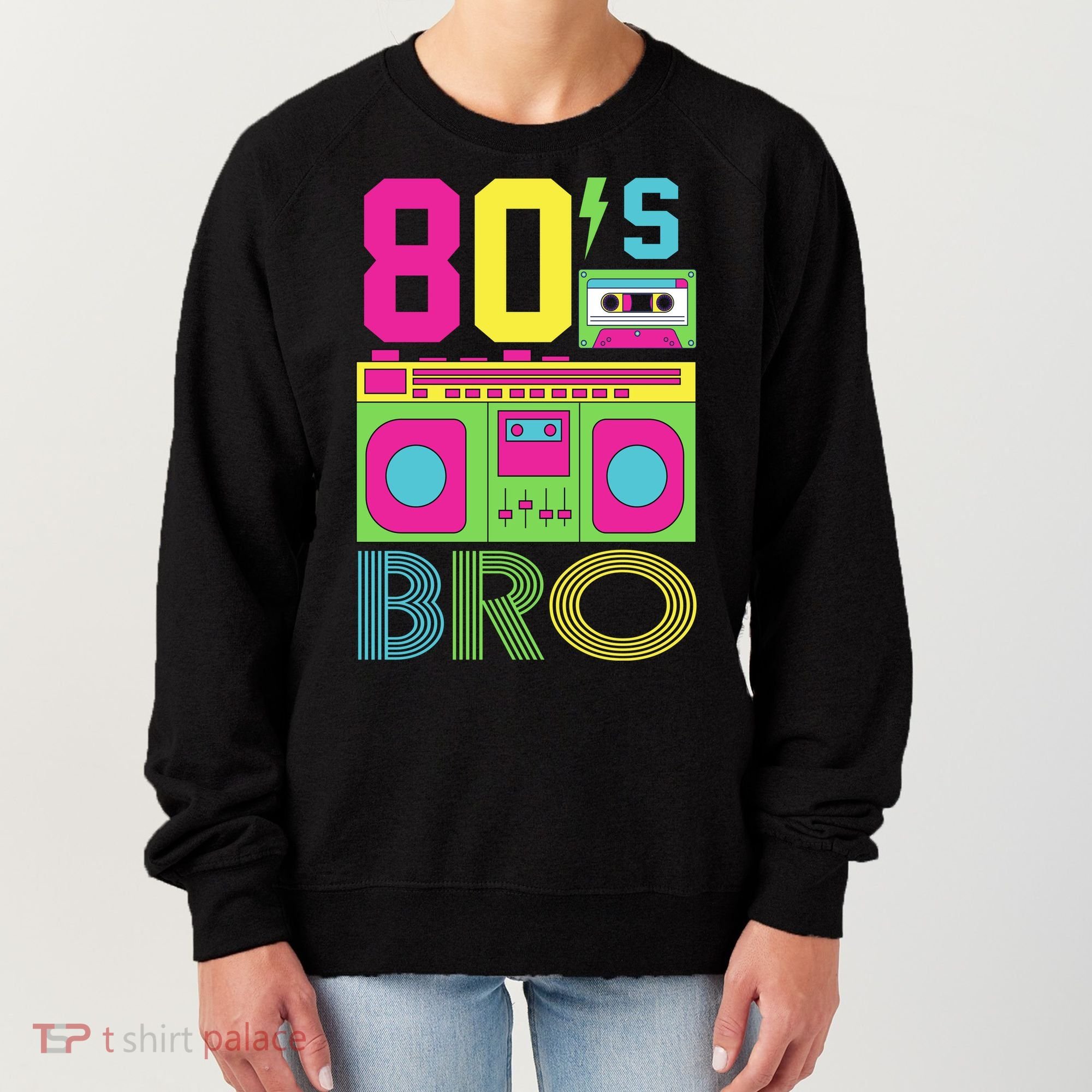 80s Bro Theme Party Retro Music Women's Sweatshirt